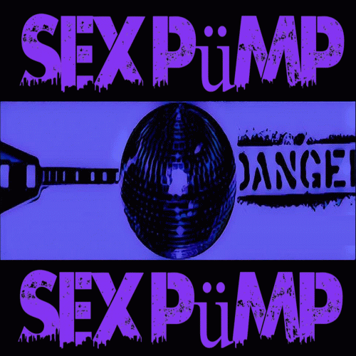Sex Pümp : Sex Pümp